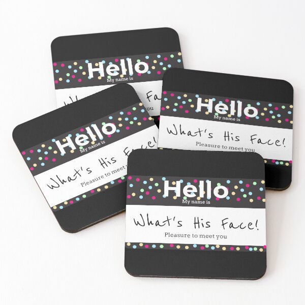Item preview, Hello My Name is, WHATS HIS FACE! designed and sold by Right Passage.