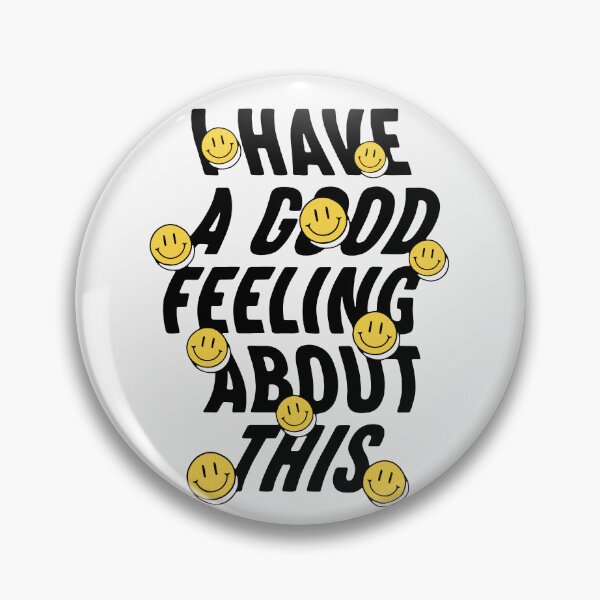 Item preview, I Have A Good Feeling About This - Wavy Text Typography Design designed and sold by souloff.