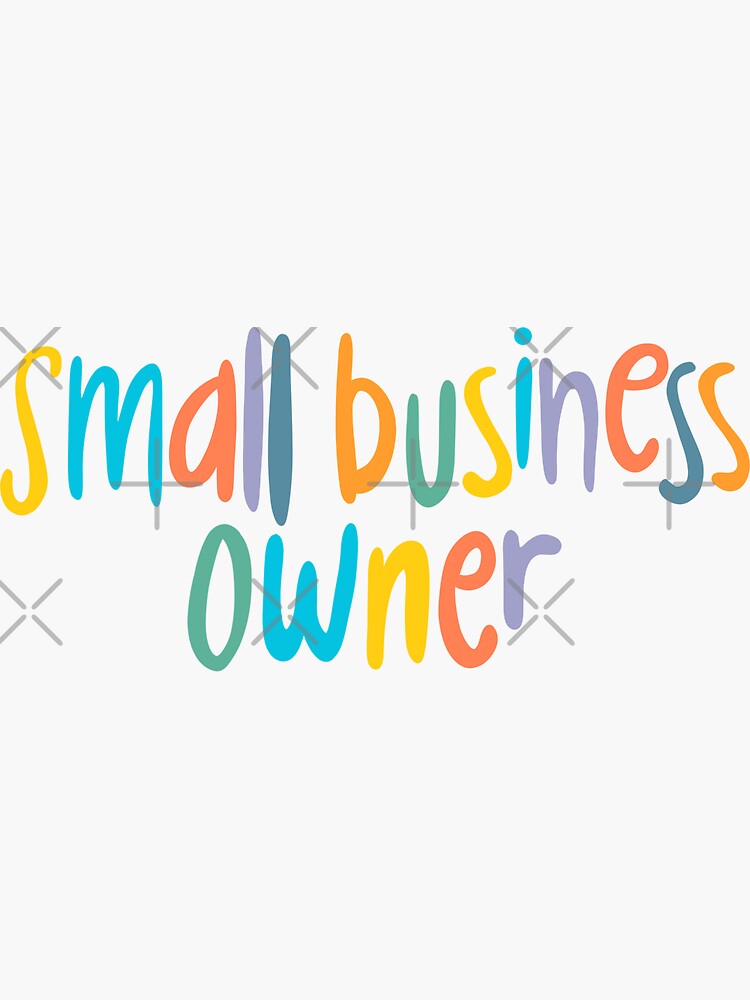 Thumbnail 3 of 3, Sticker, Small Business Owner designed and sold by SabrinaGold.