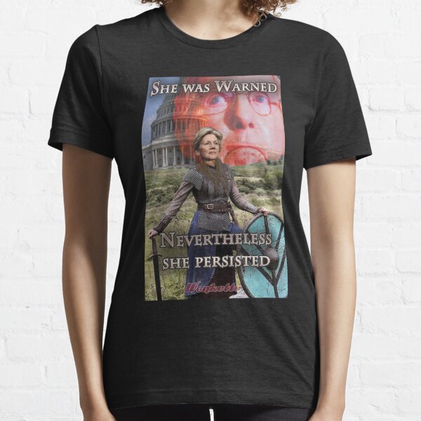 She Was Warned - Elizabeth Warren Essential T-Shirt