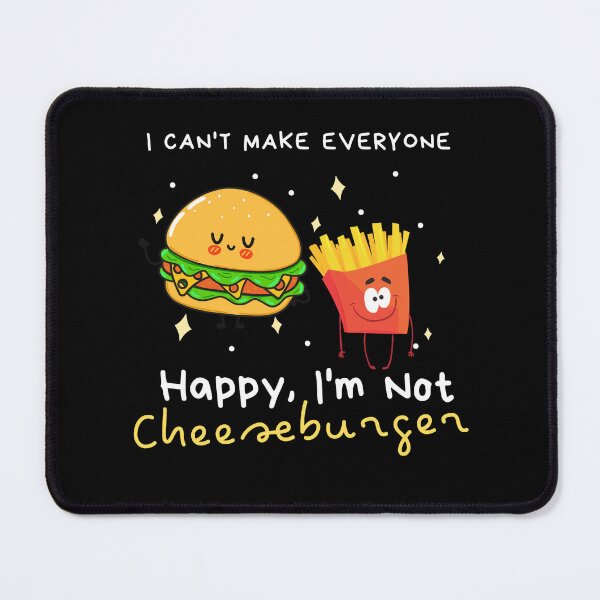 Item preview, I cant make everyone happy I am not Cheeseburger, Cheeseburger Lover Gift, Sarcastic designed and sold by SweetbeStore.