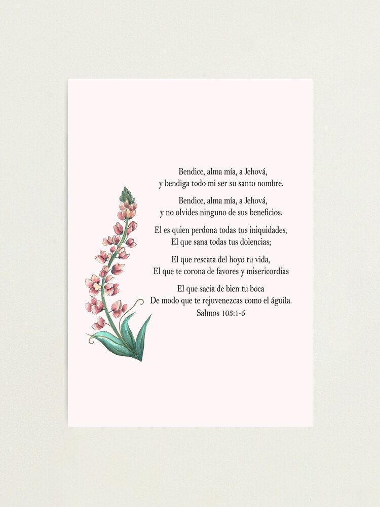 Bendice alma mía a Jehová, Spanish Bible Verse Photographic Print