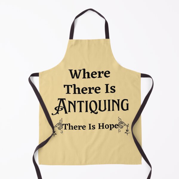 Item preview, Where There Is Antiquing There Is Hope Funny shirt men gift women gift designed and sold by InnovantDesigns.