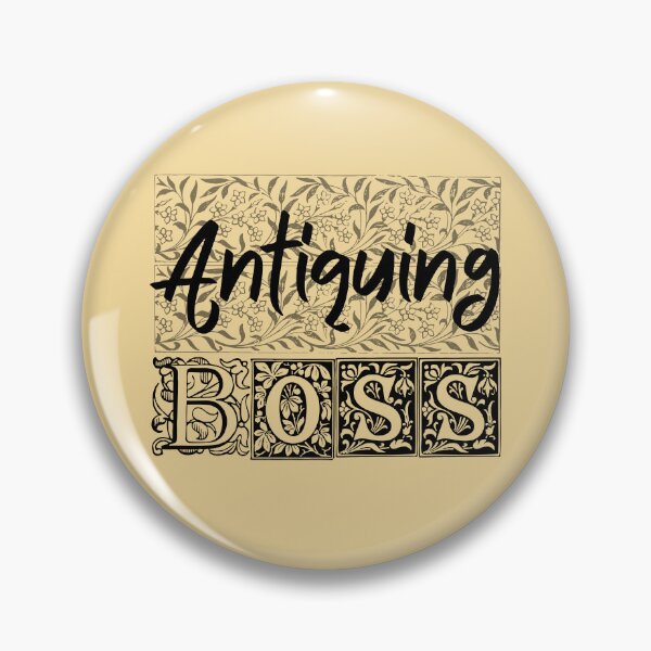 Item preview, Antiquing Boss! Funny shirt men gift women gift designed and sold by InnovantDesigns.