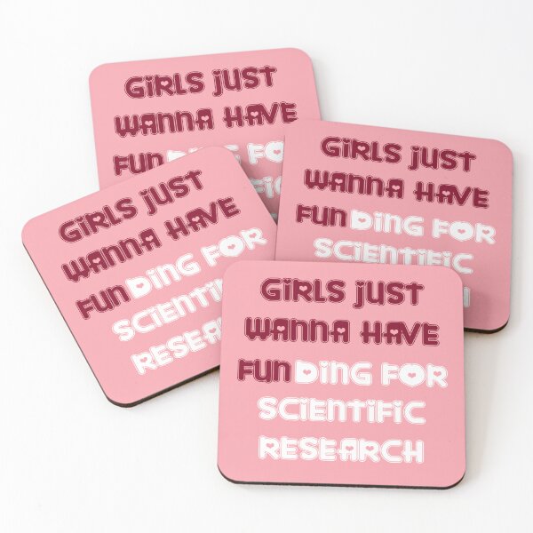 Item preview, girls just wanna have funding for scientific research designed and sold by Ripoubsb.