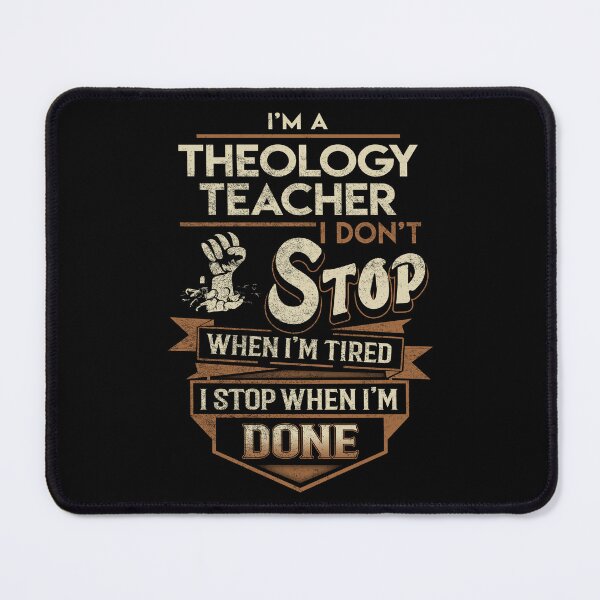 Item preview, Theology Teacher T Shirt - I Stop When Done Job Gift Item Tee designed and sold by natalinedk.