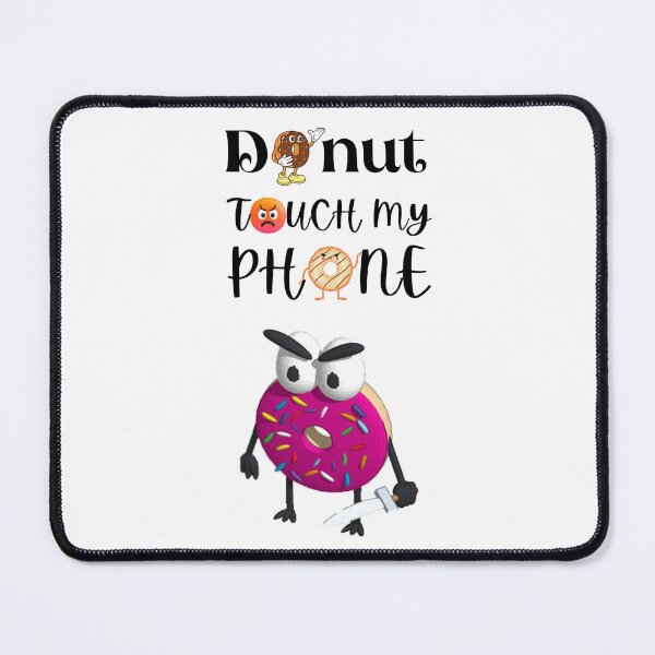 Item preview, Donut Touch My Phone designed and sold by NineOneOne.