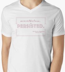 Nevertheless, She Persisted. Men's V-Neck T-Shirt