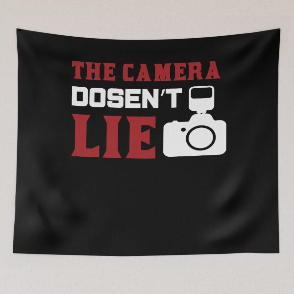 Item preview, Photography Quote The Camera Doesn't Lie designed and sold by ABCKT.