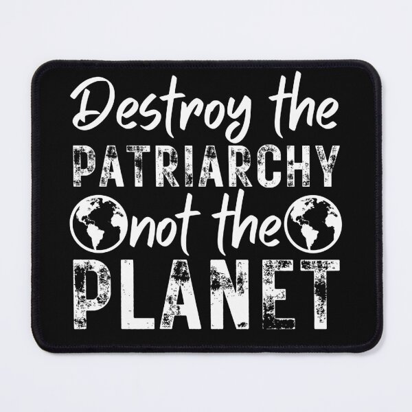 Item preview, Destroy The Patriarchy Not The planet - Feminist women and girls designed and sold by PrintaMaria.