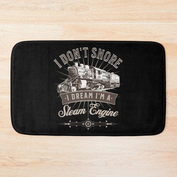 Item preview, I Don't Snore I Dream I'm a Steam Engine, for Steam Train Fan Railroad Modeller or anyone who Plays Trains designed and sold by TheTrainRoom.