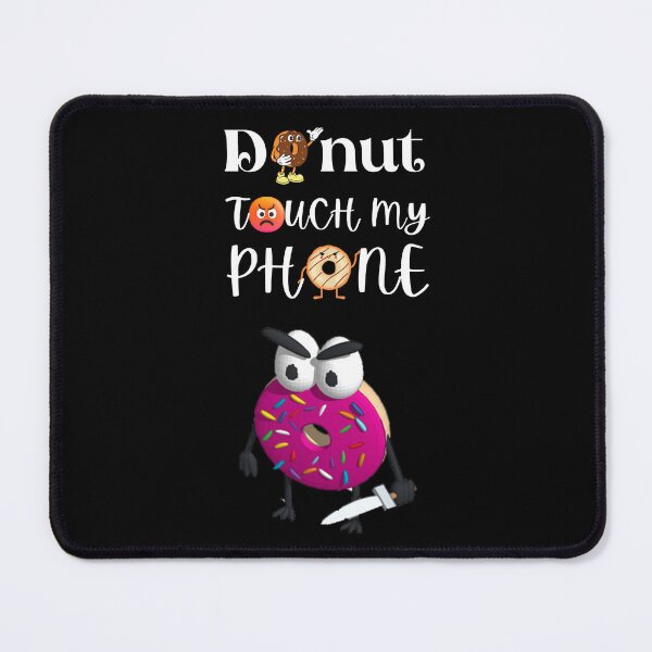 Item preview, Donut Touch My Phone designed and sold by NineOneOne.
