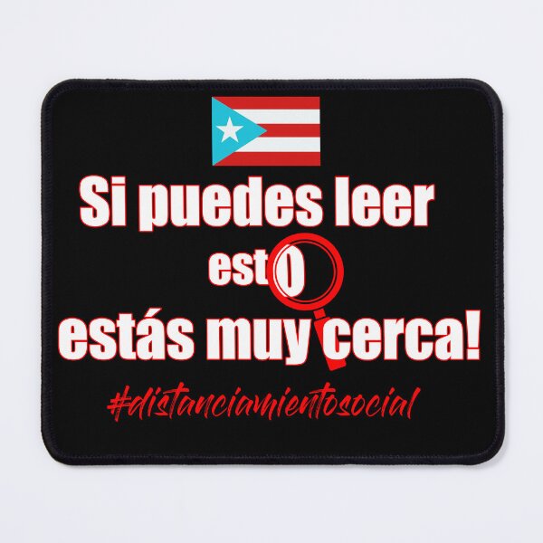Item preview, Si puedes leer esto estás muy cerca. Flag of Puerto Rico designed and sold by obedtheartist.