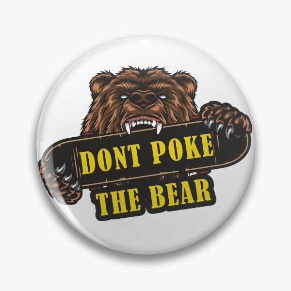 Item preview, Dont Poke The Bear designed and sold by lefdaouired.