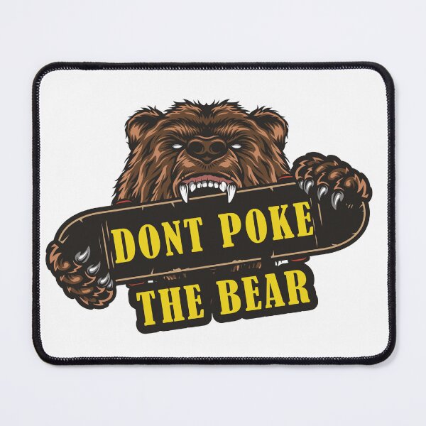 Item preview, Dont Poke The Bear designed and sold by lefdaouired.