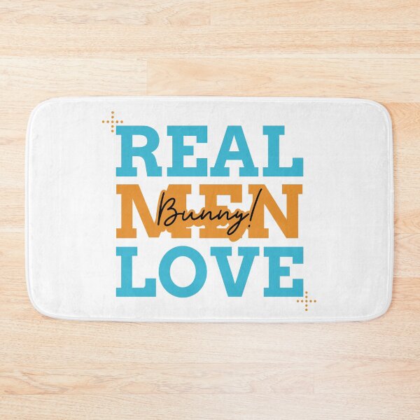 Item preview, Real Men Love Bunny - Rabbit Dad designed and sold by ThingsInMyHead2.