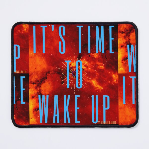 Item preview, It's Time To Wake Up designed and sold by ODesignsNShirts.