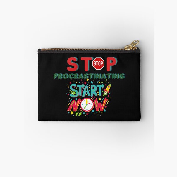 Item preview, Stop procrastinating start now designed and sold by KokoDesigns145.