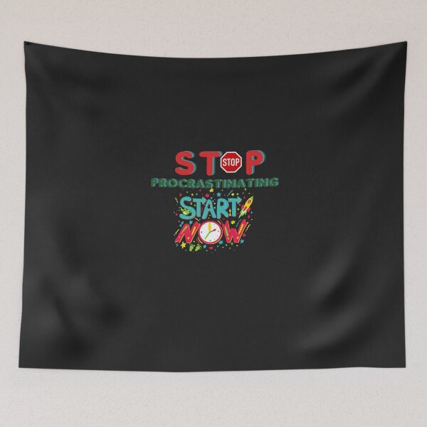 Item preview, Stop procrastinating start now designed and sold by KokoDesigns145.