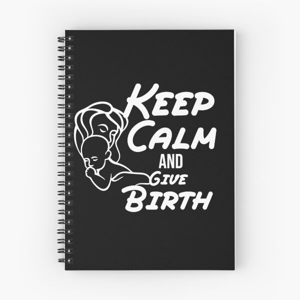 Item preview, Keep Calm And Give Birth, funny birth quote gift for new mom designed and sold by MDji-shop.