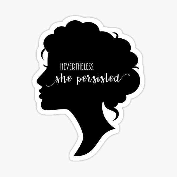 NEVERTHELESS Sticker