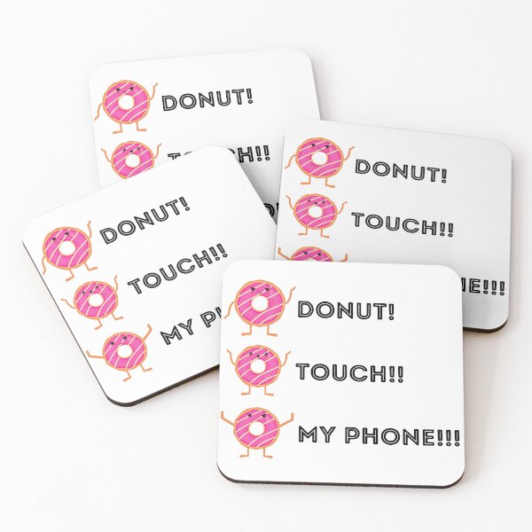 Item preview, Donut Touch My Phone and Donut Design  designed and sold by KoopTroop ⭐⭐⭐⭐⭐.