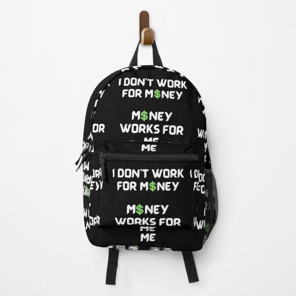 Item preview, I Don’t Work For Money Money Works For Me-Black Background  designed and sold by Trendi61.