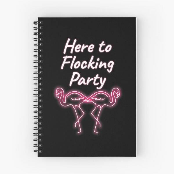 Item preview, Here To Flocking Party Neon Flamingo Fun  designed and sold by laurenm233.