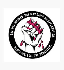 Nevertheless She Persisted II Photographic Print