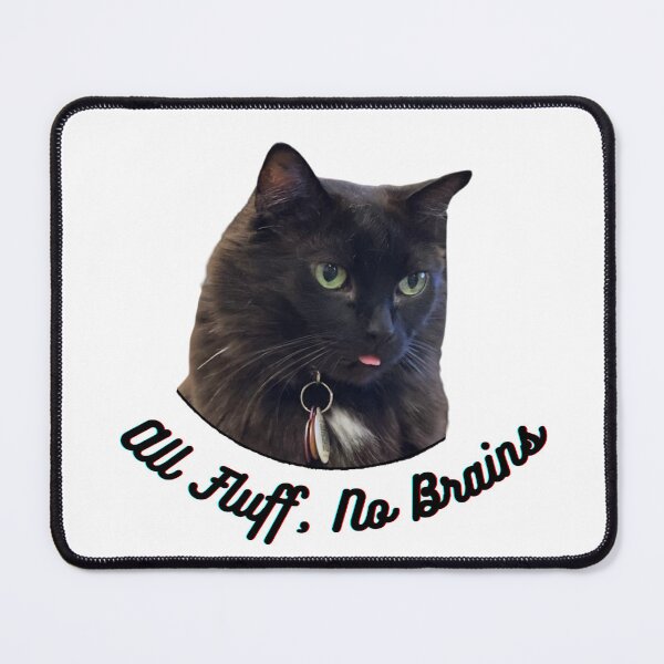 Item preview, All Fluff, no Brains designed and sold by TCF-and-friends.