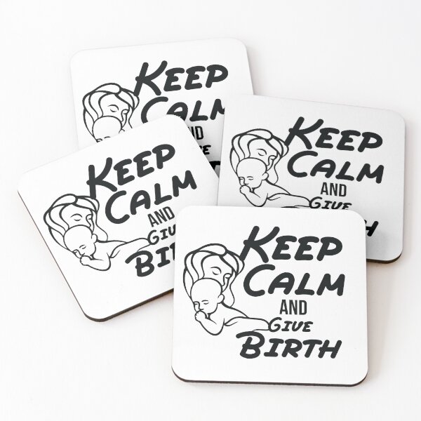 Item preview,  Keep Calm And Give Birth, funny birth quote gift for new mom designed and sold by MDji-shop.