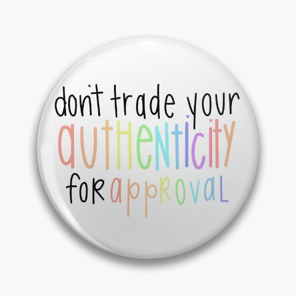 Item preview, Authenticity Over Approval designed and sold by Ashleigh Does Art Stuff.