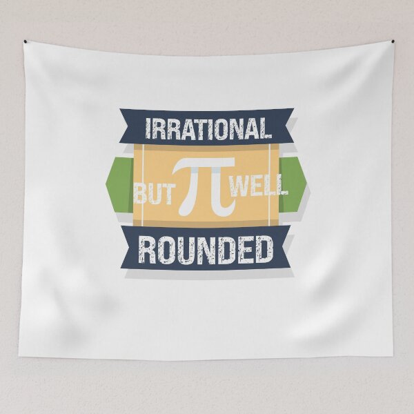 Item preview, Irrational But Well Rounded,Funny Pi Math Gift,Cute Pi Day Quote designed and sold by pedrored369.