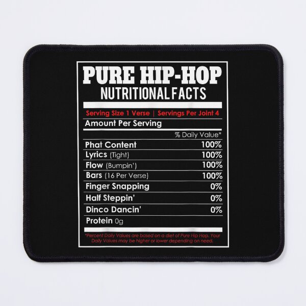 Item preview, Pure Hip Hop Nutritional Facts Funny Hip Hop Music designed and sold by laurenm233.