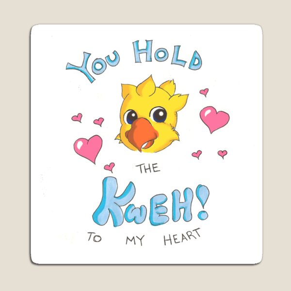 You Hold The Kweh To My Heart! Magnet