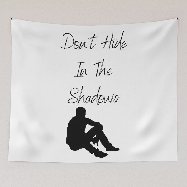 Item preview, Dont Hide In The Shadows designed and sold by Cora Gregory.