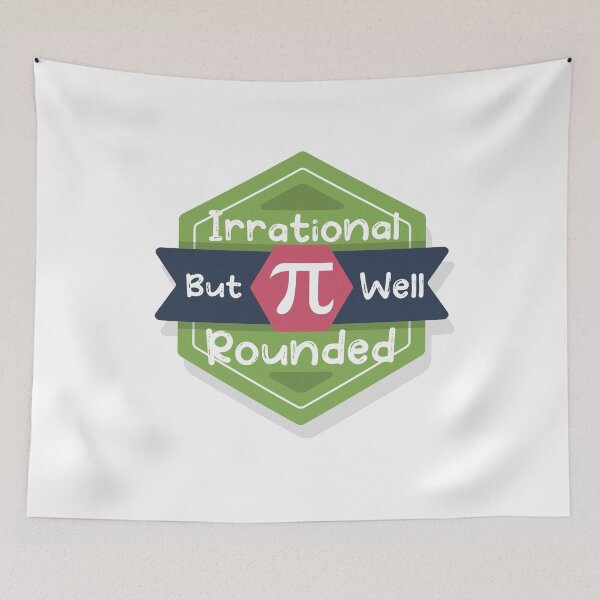 Item preview, Irrational But Well Rounded,Funny Pi Math Gift,Awesome Pi Day Quote designed and sold by pedrored369.