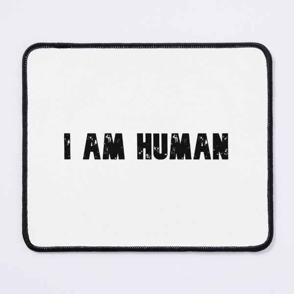 Item preview, I Am Human designed and sold by Wachi-A.