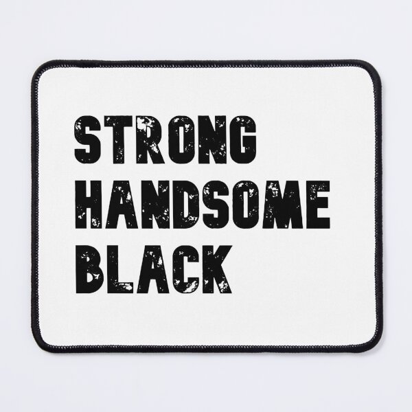 Item preview, Strong Handsome Black designed and sold by Wachi-A.