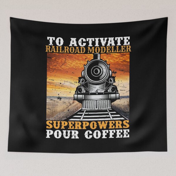 Item preview, To Activate RAILROAD MODELLER Superpowers Pour Coffee  for Railroad Enthusiasts, Model Train Builders & who Loves to Play with Steam Engine designed and sold by TheTrainRoom.