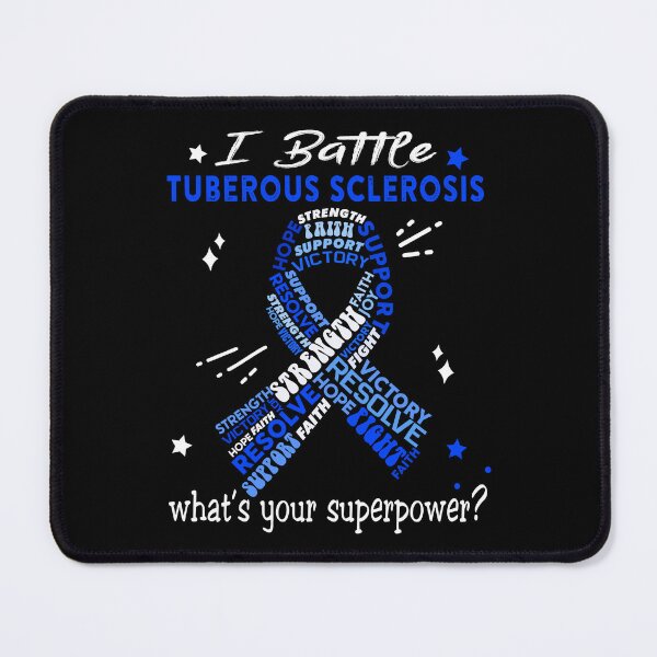 Item preview, Tuberous Sclerosis Warrior, I Battle Tuberous Sclerosis What's Your Superpower? designed and sold by Greggwillard.