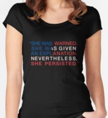 She Was Warned - Nevertheless She Persisted - Red White and Blue Women's Fitted Scoop T-Shirt