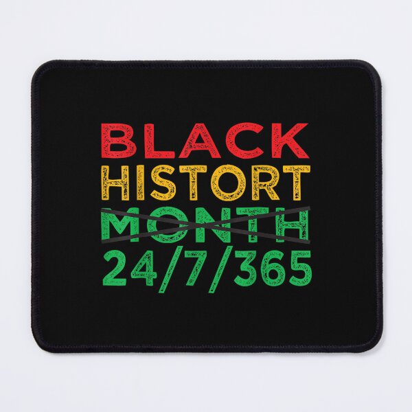 Item preview, Black History Month 24 7 365 African Melanin Black designed and sold by laurenm233.