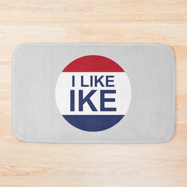 Item preview, The "I LIKE IKE" designed and sold by franklinprintco.