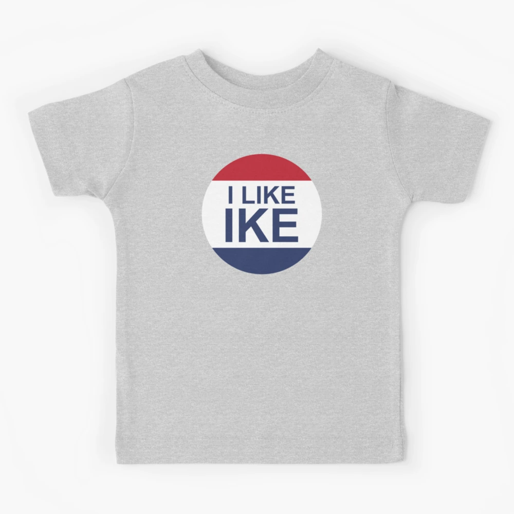 I Like Ike T-Shirt