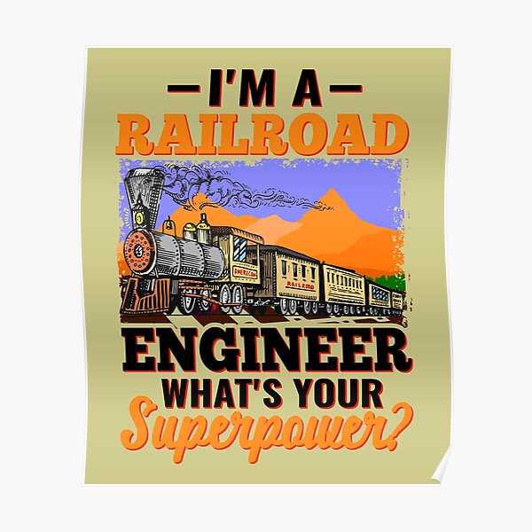 "RAILROAD ENGINEER What's Your Superpower? for Railroad Worker