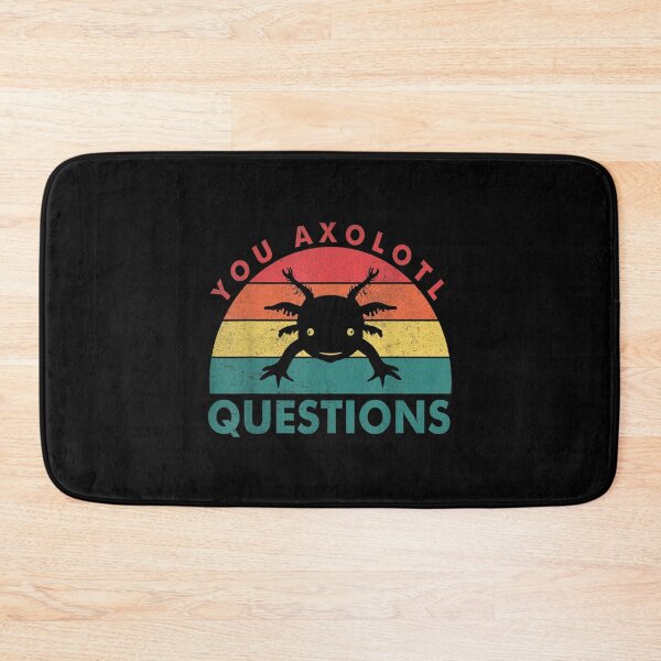 Item preview, I Axolotl Questions Funny Saying Axolotl Lover Girls Kids  designed and sold by laurenm233.