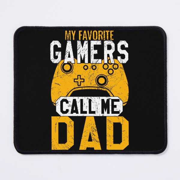 Item preview, My favorite gamers call me dad designed and sold by VictorL Designs.