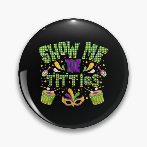 Item preview, Show Me The Titties Funny Mardi Gras Presents  designed and sold by tomekae.