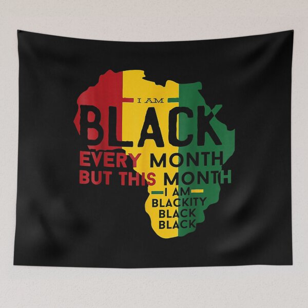 Item preview, I Am Black Every Month Black Black History Month  designed and sold by tomekae.
